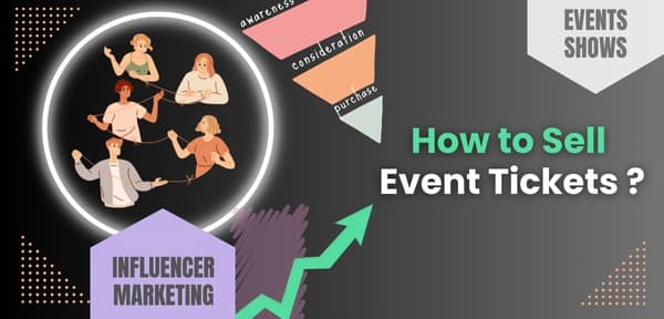 How to Sell Event Tickets: Tips to Sell Out Your 2024 Event