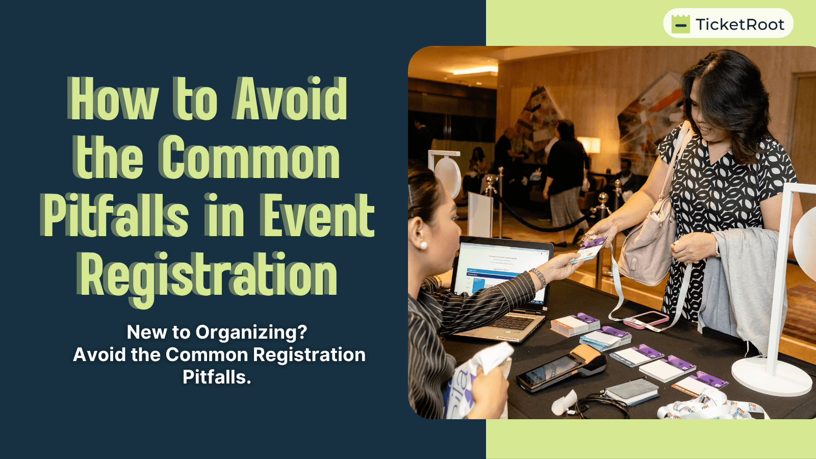 How to Avoid the Common Pitfalls in Event Registration