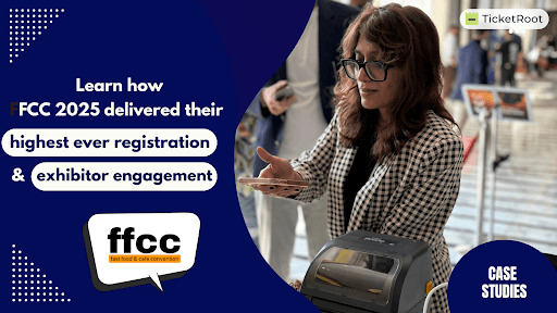 How FFCC Dubai 2025 Delivered Its Highest-Ever Registration & Exhibitor Engagement with TicketRoot